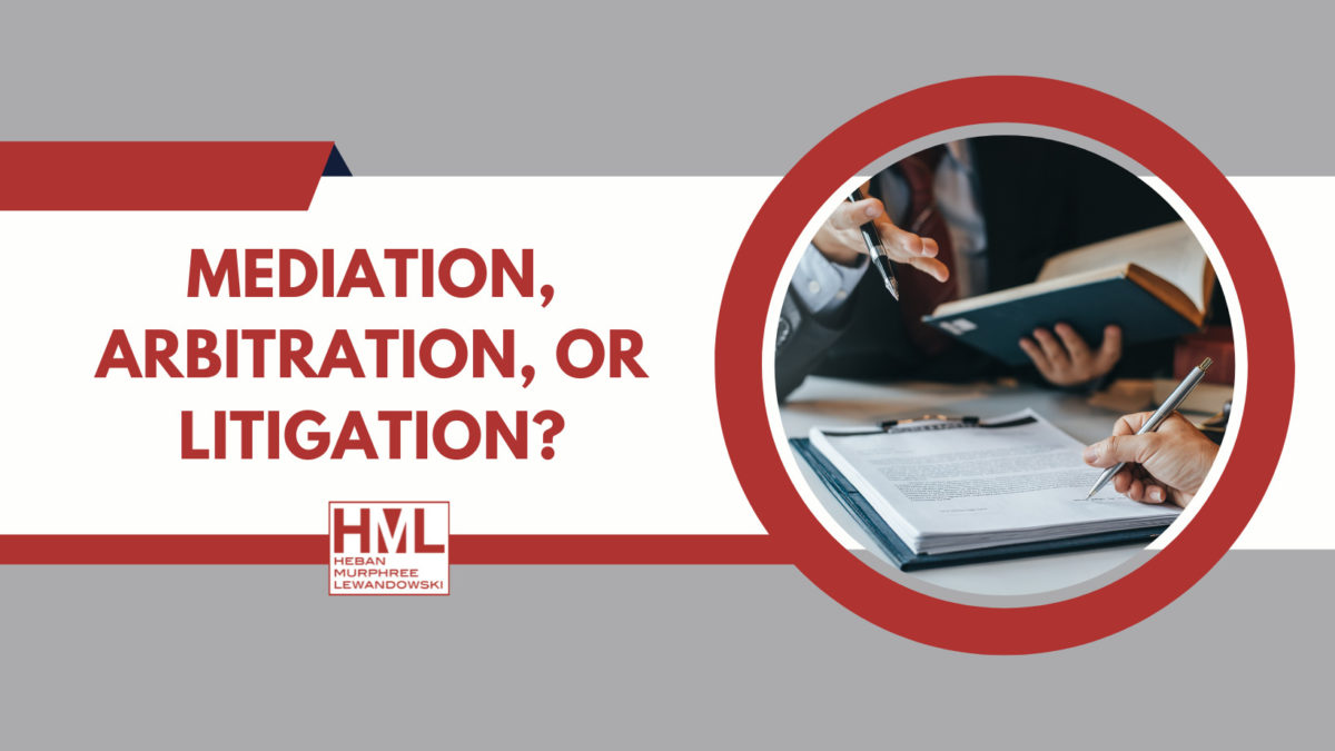 Mediation Arbitration Litigation